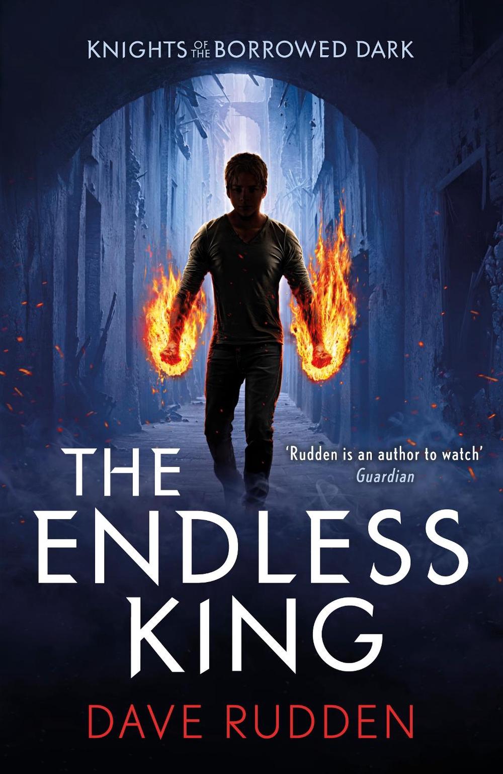 The Endless King (Knights of the Borrowed Dark Book 3) by Dave Rudden - ISBN: 9780141356624