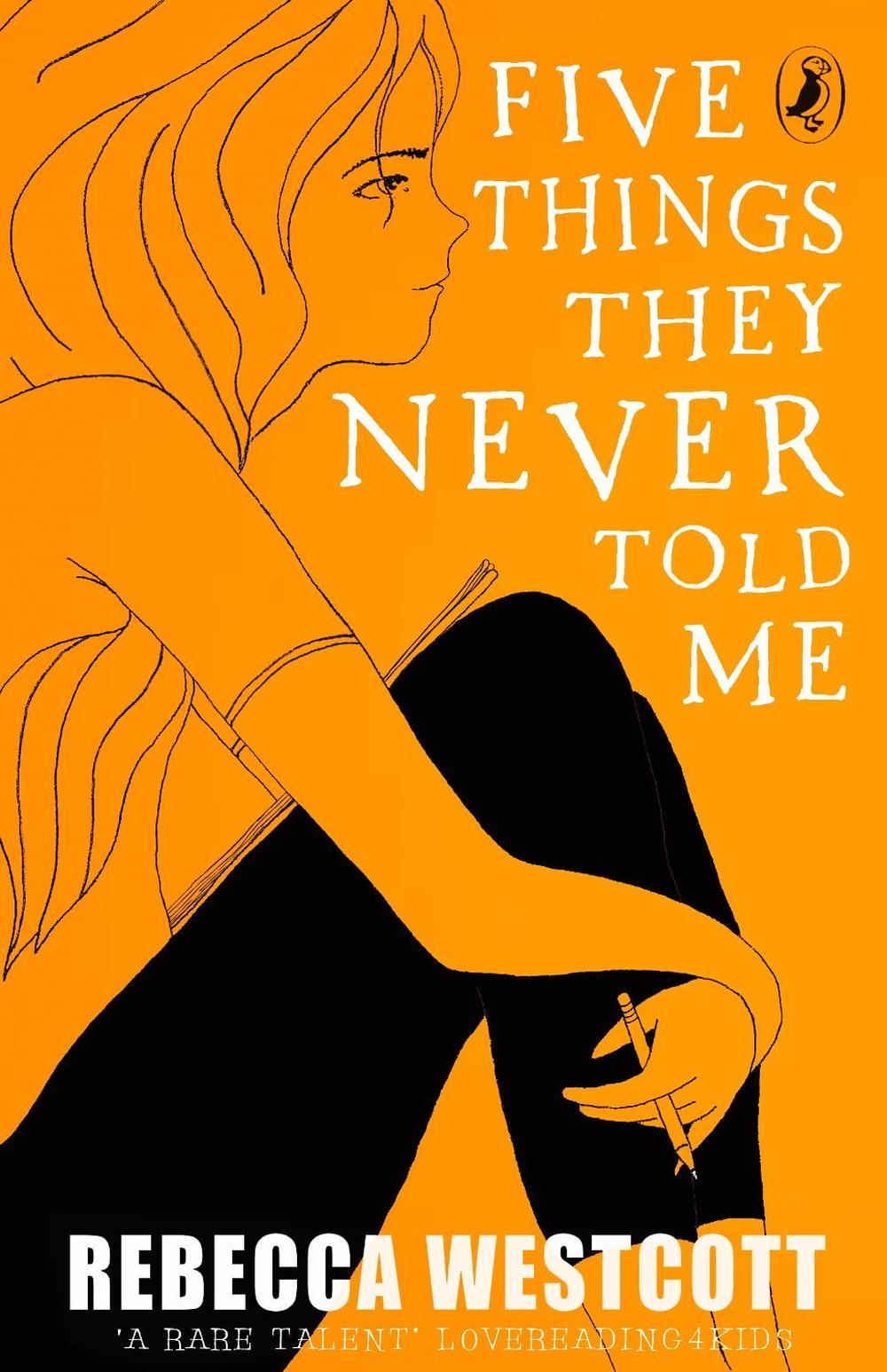 Five Things They Never Told Me by Rebecca Westcott - ISBN: 9780141358642