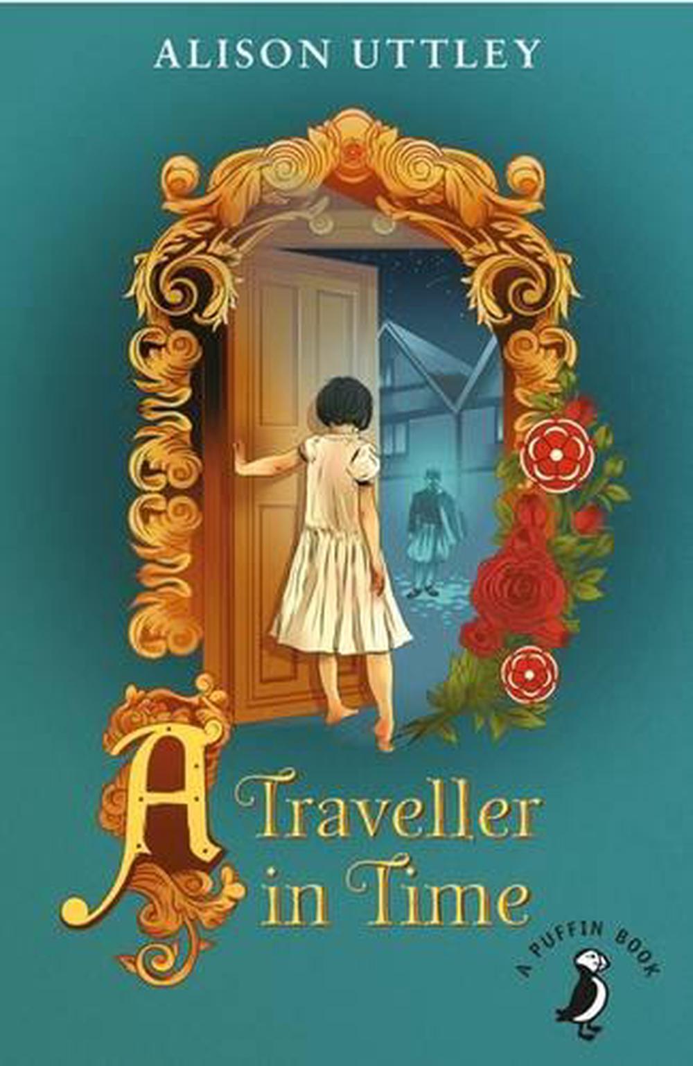 Traveller in Time by Alison Uttley, Paperback, 9780141361116 | Buy ...