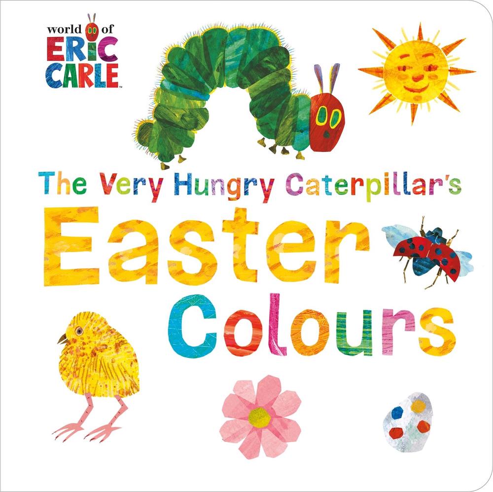 The Very Hungry Caterpillar's Easter Colours, 9780141363776