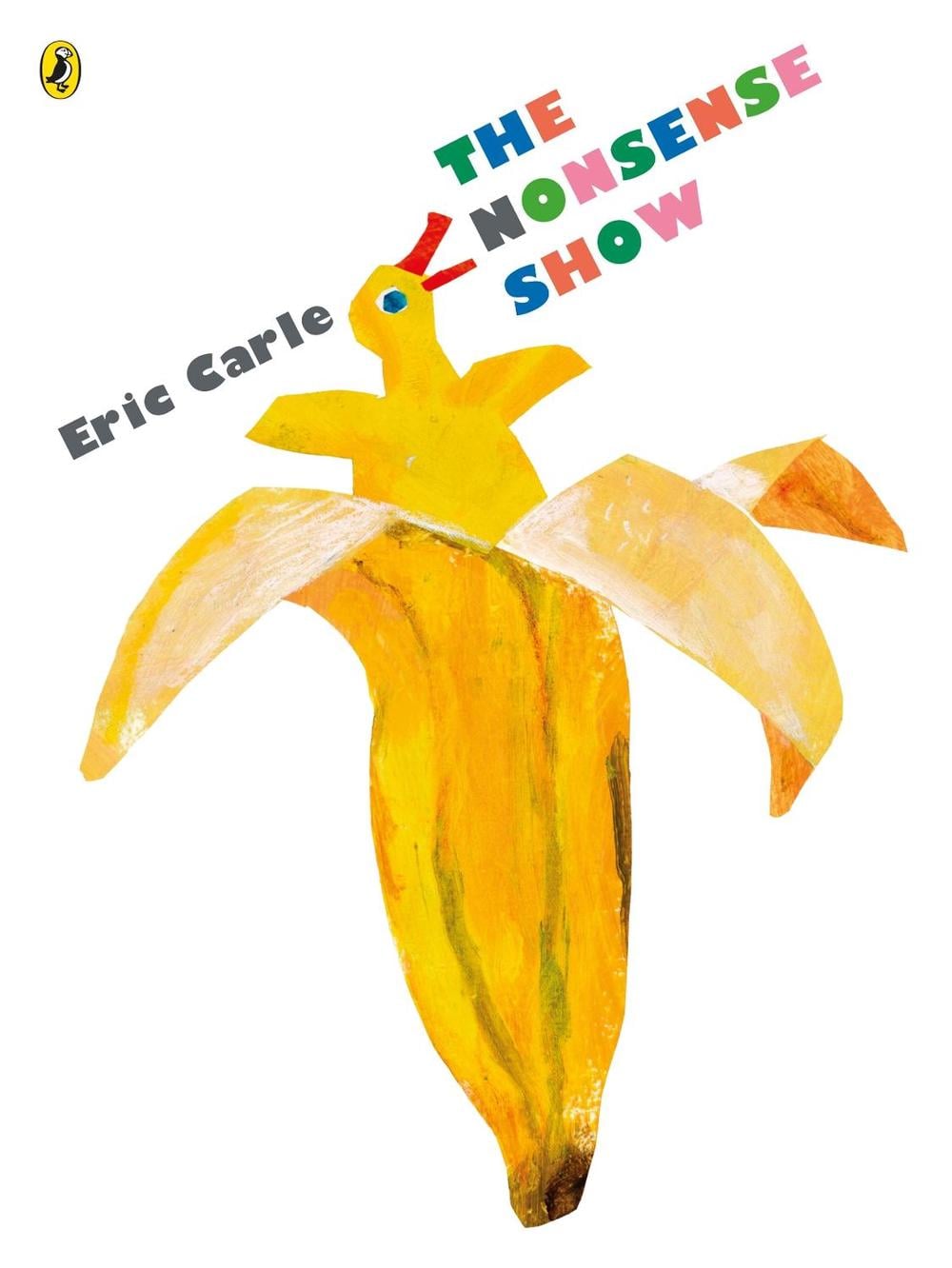 The Nonsense Show by Eric Carle - ISBN: 9780141368092
