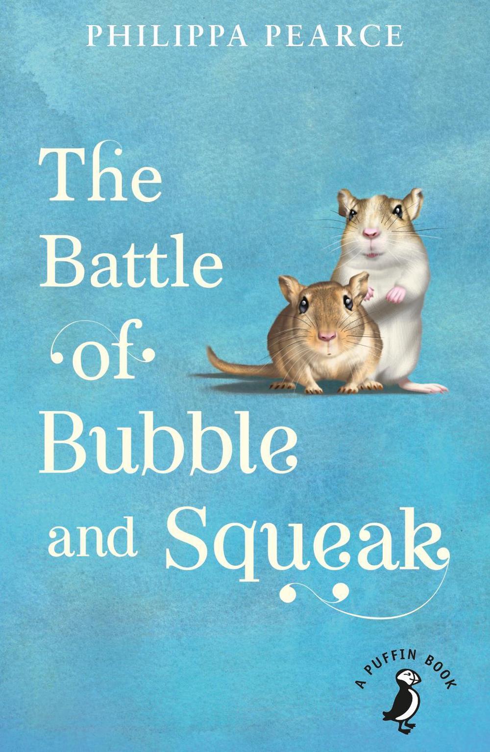 The Battle of Bubble and Squeak by Philippa Pearce - ISBN: 9780141368610