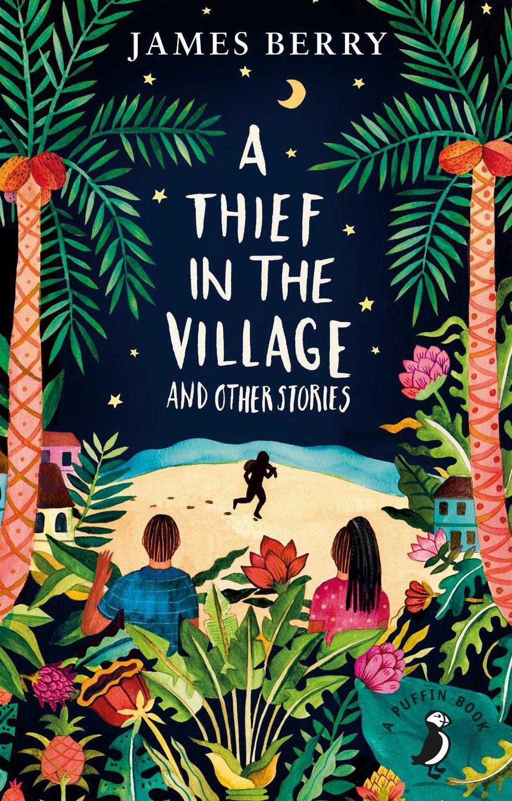 A Thief in the Village by James Berry - ISBN: 9780141368641