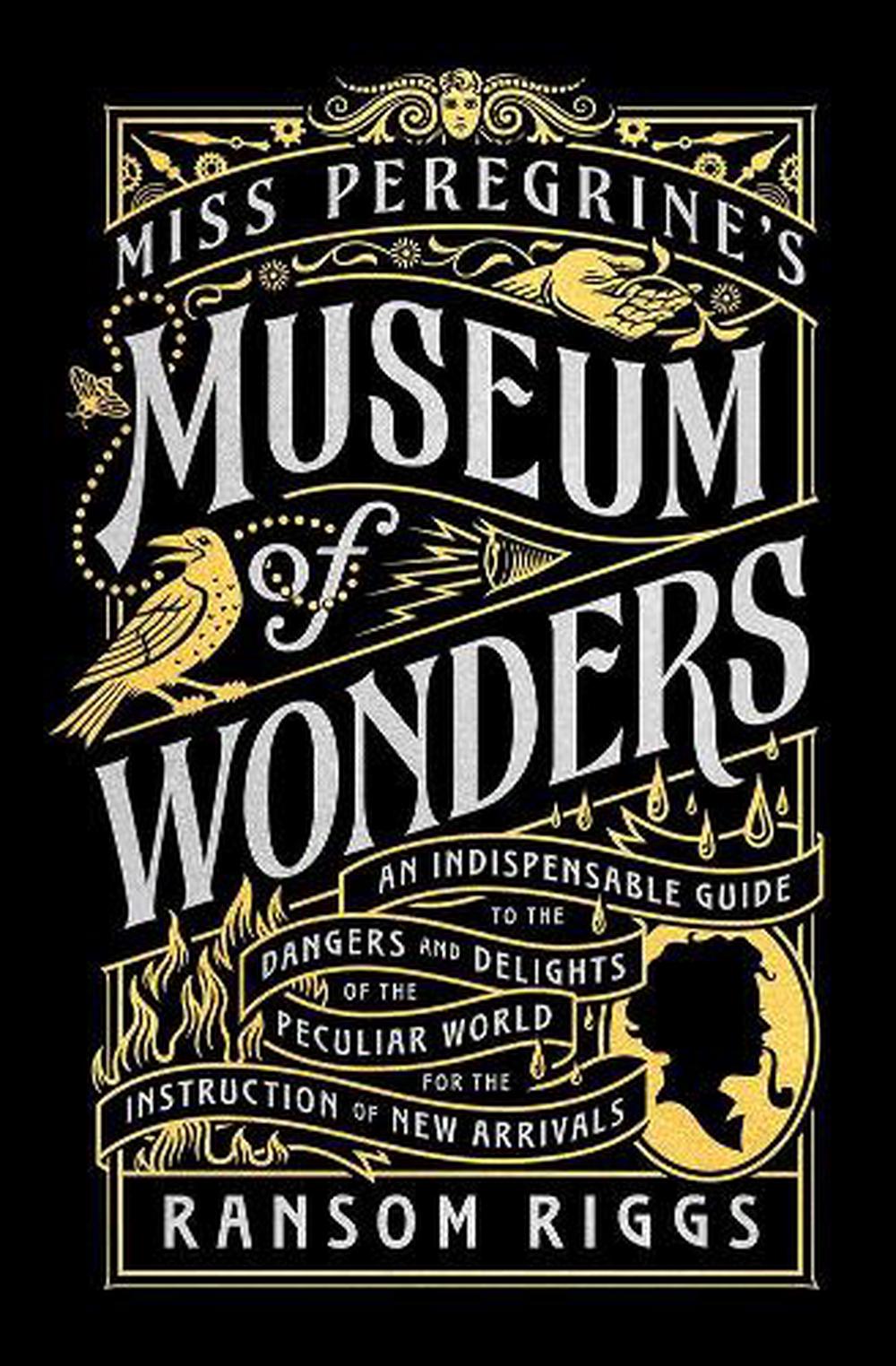 Miss Peregrine's Museum of Wonders by Ransom Riggs - ISBN: 9780141371634