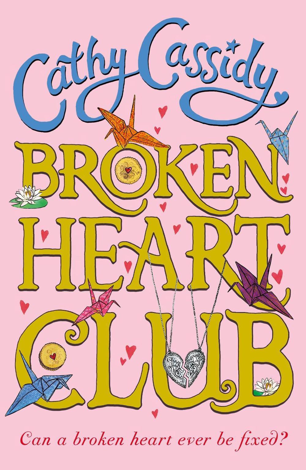 Broken Heart Club by Cathy Cassidy - ISBN: 9780141372754