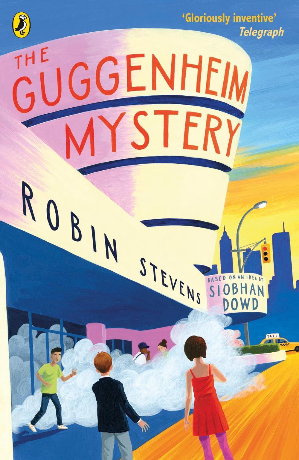The Guggenheim Mystery by Robin Stevens - ISBN: 9780141377032