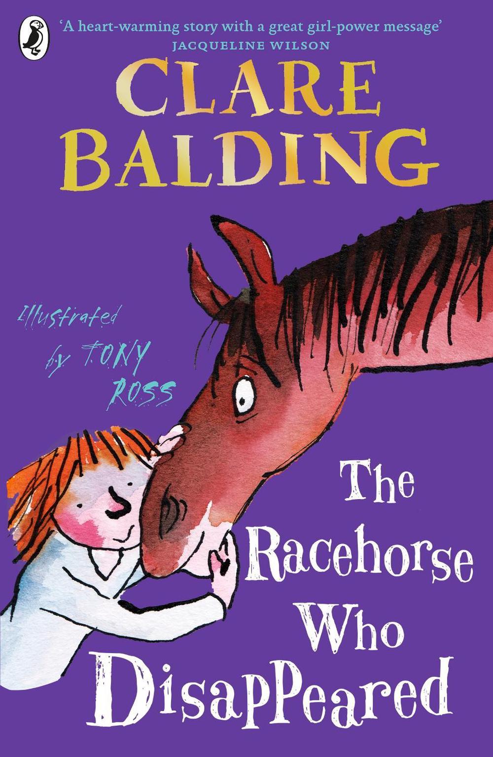 The Racehorse Who Disappeared by Clare Balding - ISBN: 9780141377384