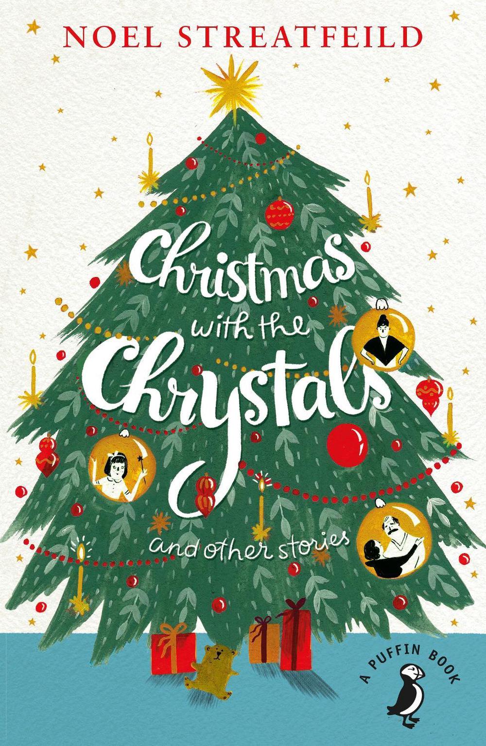 Christmas with the Chrystals & Other Stories by Noel Streatfeild - ISBN: 9780141377735