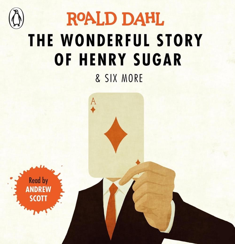 The Wonderful Story of Henry Sugar and Six More by Roald Dahl - ISBN: 9780141377902