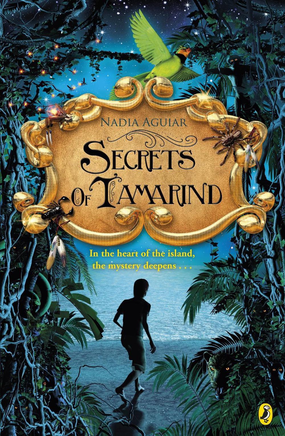 Secrets of Tamarind by Nadia Aguiar - ISBN: 9780141384337
