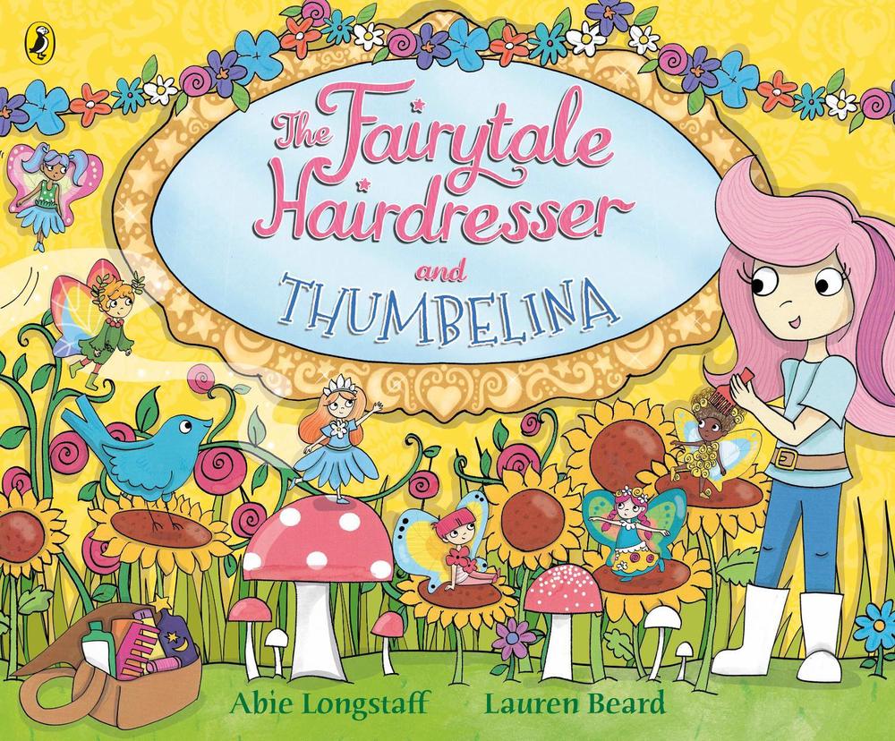 The Fairytale Hairdresser and Thumbelina, 9780141386652