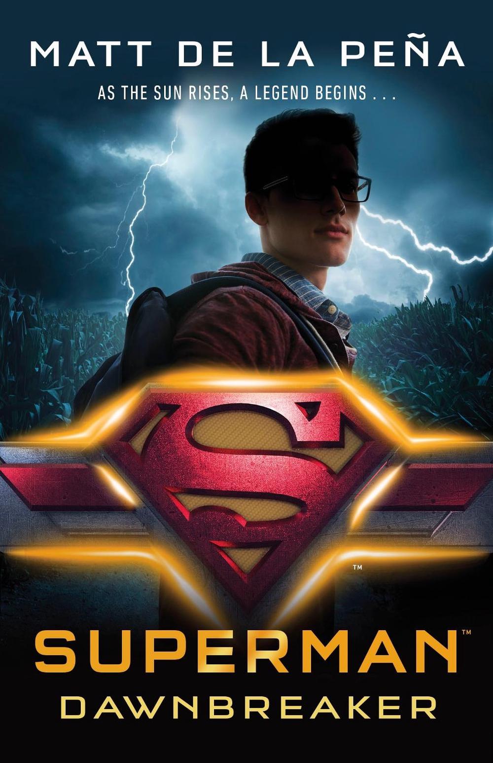 Superman: Dawnbreaker by Matt de la Peña - ISBN: 9780141386867