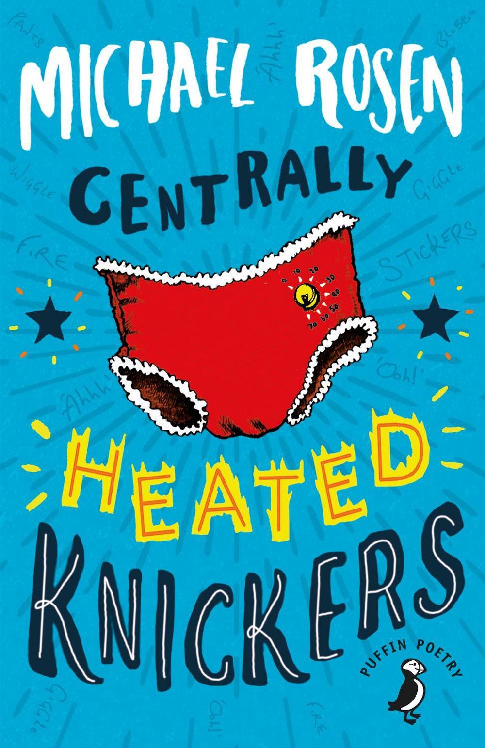Centrally Heated Knickers by Michael Rosen - ISBN: 9780141388960