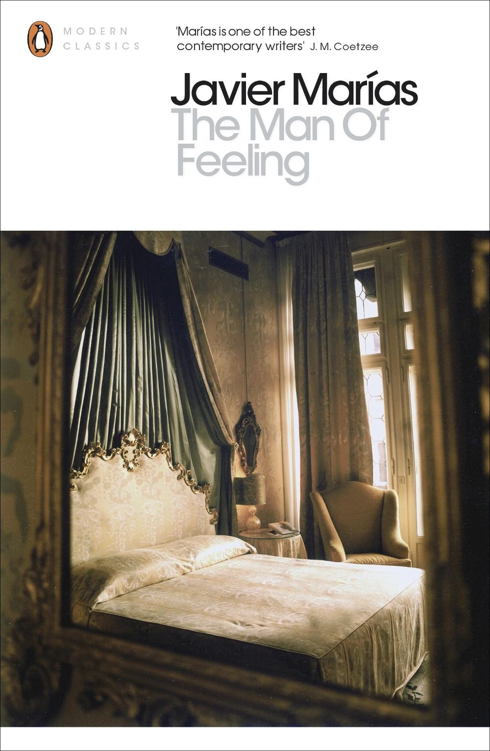 The Man of Feeling by Javier Marías - ISBN: 9780141389257