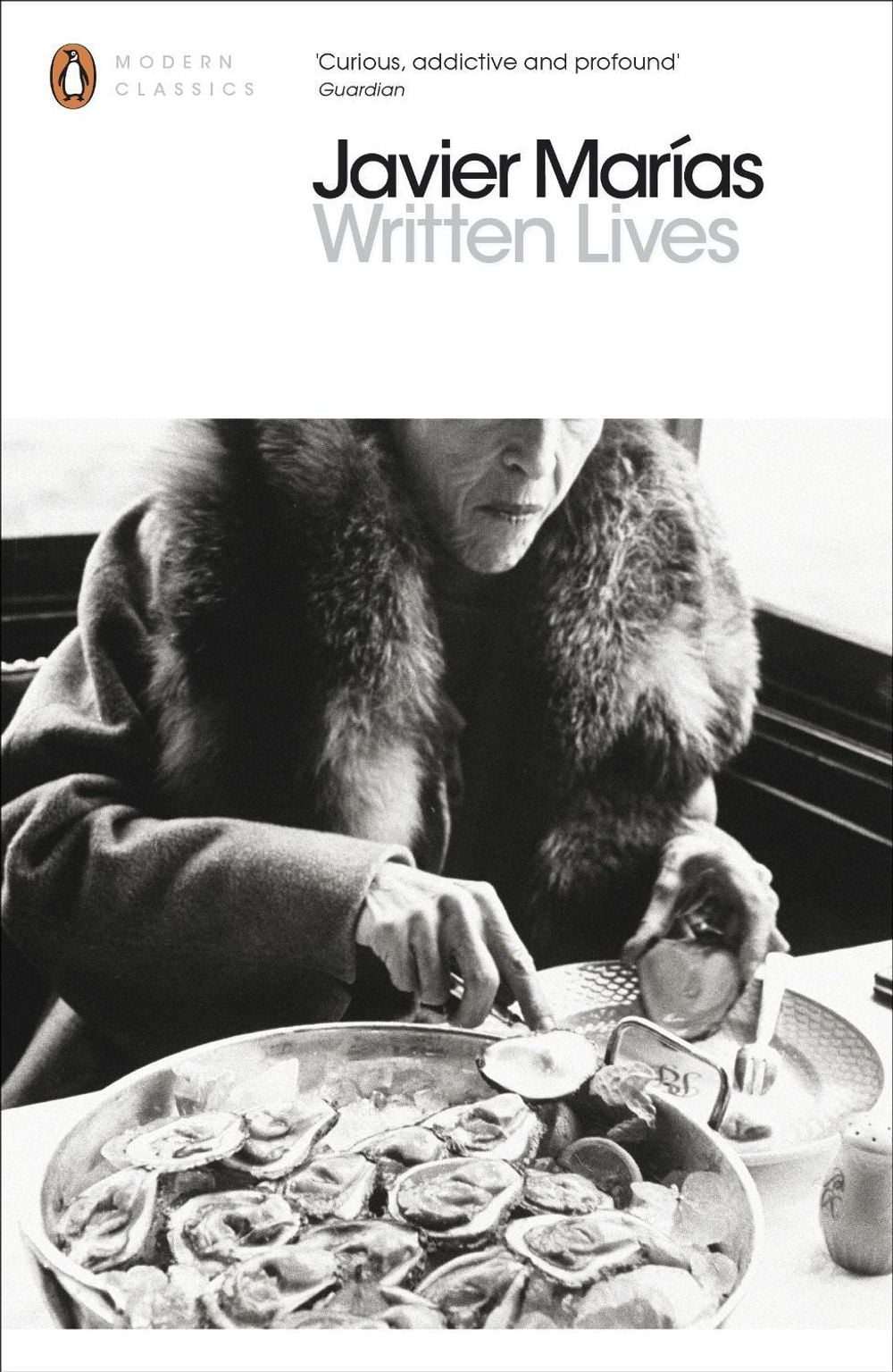 Written Lives by Javier Marías - ISBN: 9780141389271