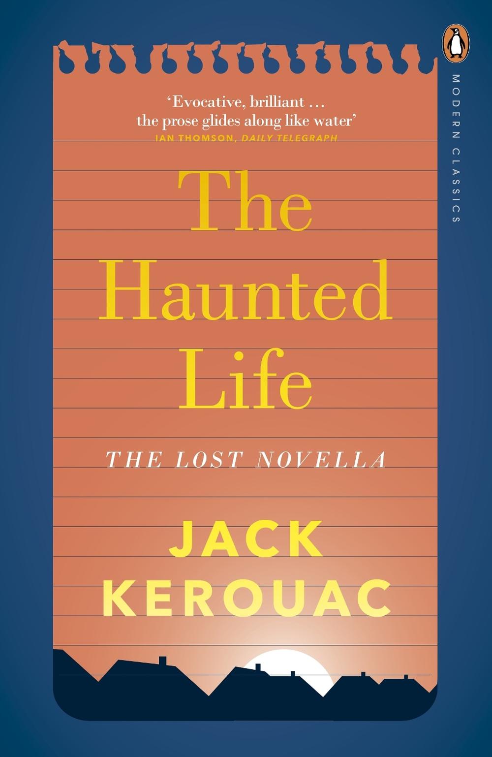 The Haunted Life by Jack Kerouac - ISBN: 9780141394091
