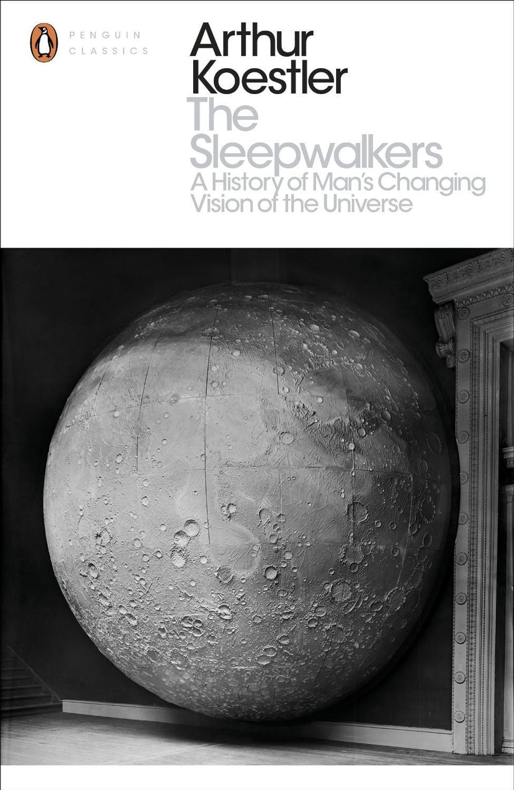 The Sleepwalkers by Arthur Koestler - ISBN: 9780141394534