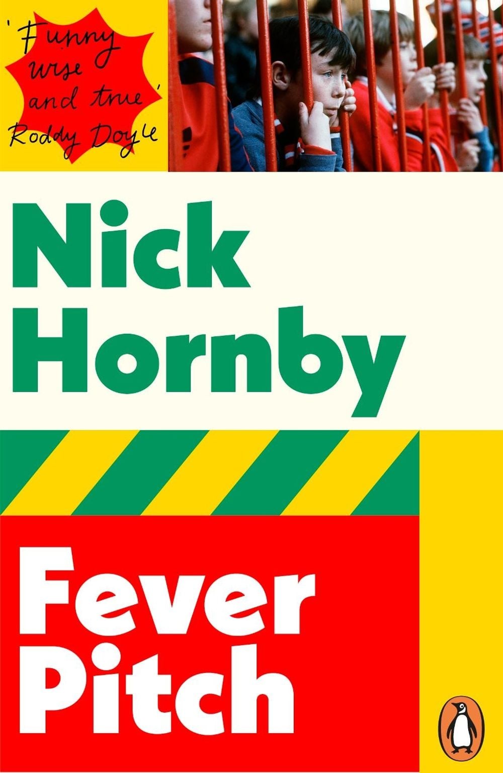 Fever Pitch by Nick Hornby - ISBN: 9780141395340