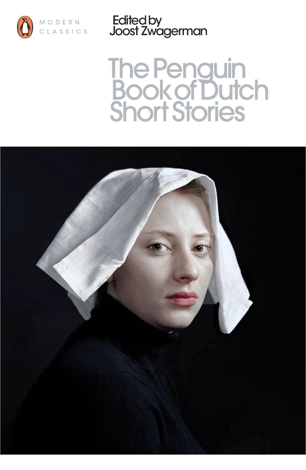 The Penguin Book of Dutch Short Stories by Joost Zwagerman - ISBN: 9780141395722