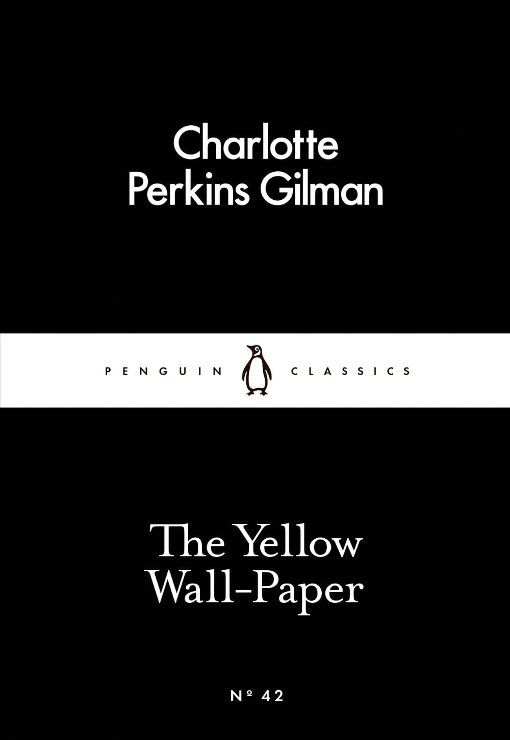 The Yellow Wall-Paper by Charlotte Perkins Gilman - ISBN: 9780141397412