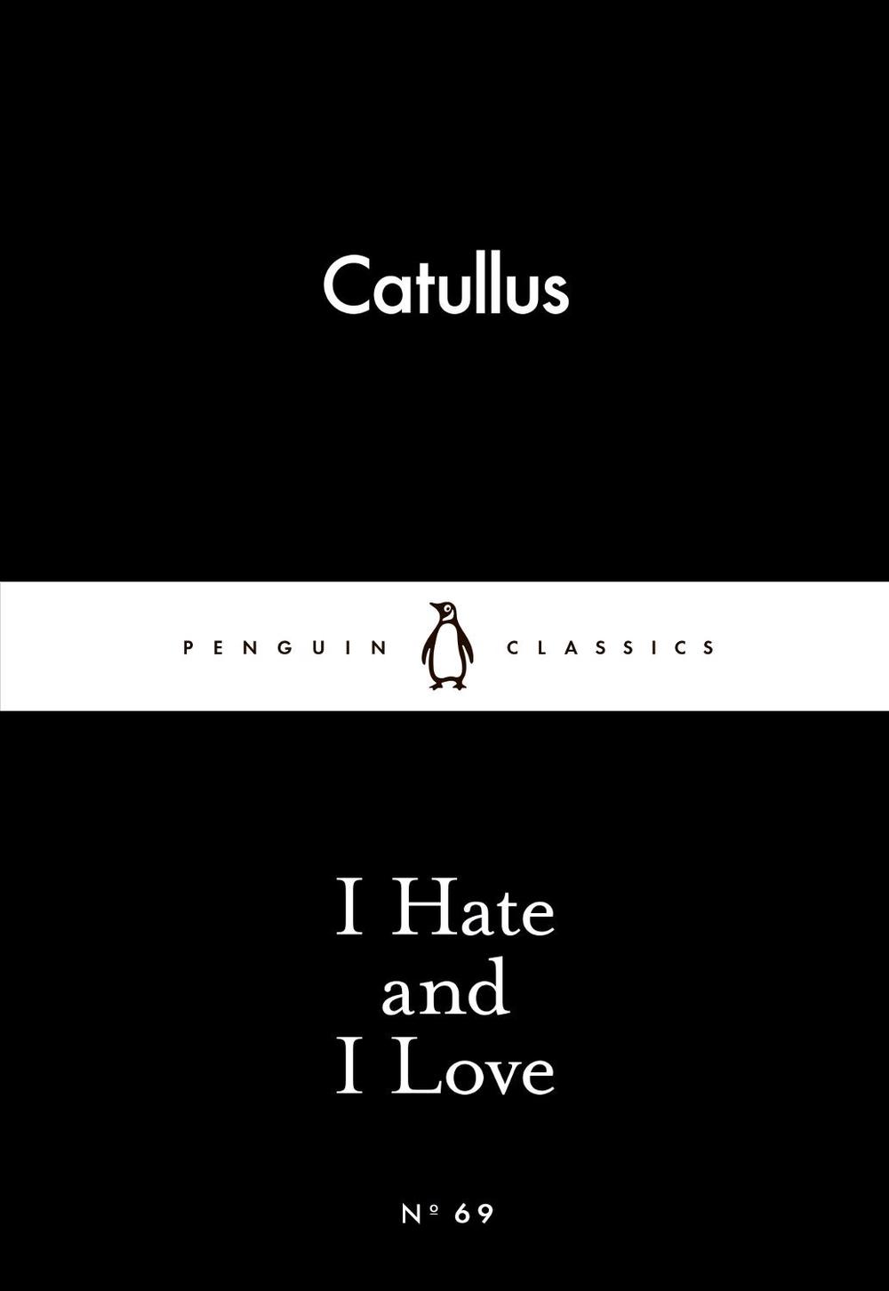 I Hate and I Love, 9780141398594