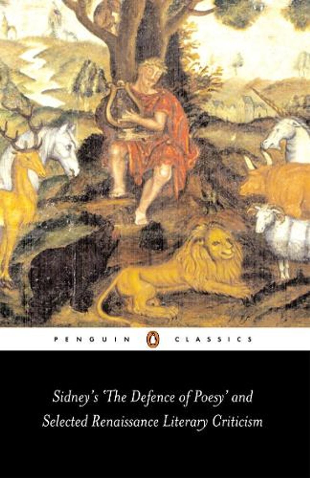 Sidney's 'The Defence of Poesy' and Selected Renaissance Literary Criticism by Gavin Alexander - ISBN: 9780141439389