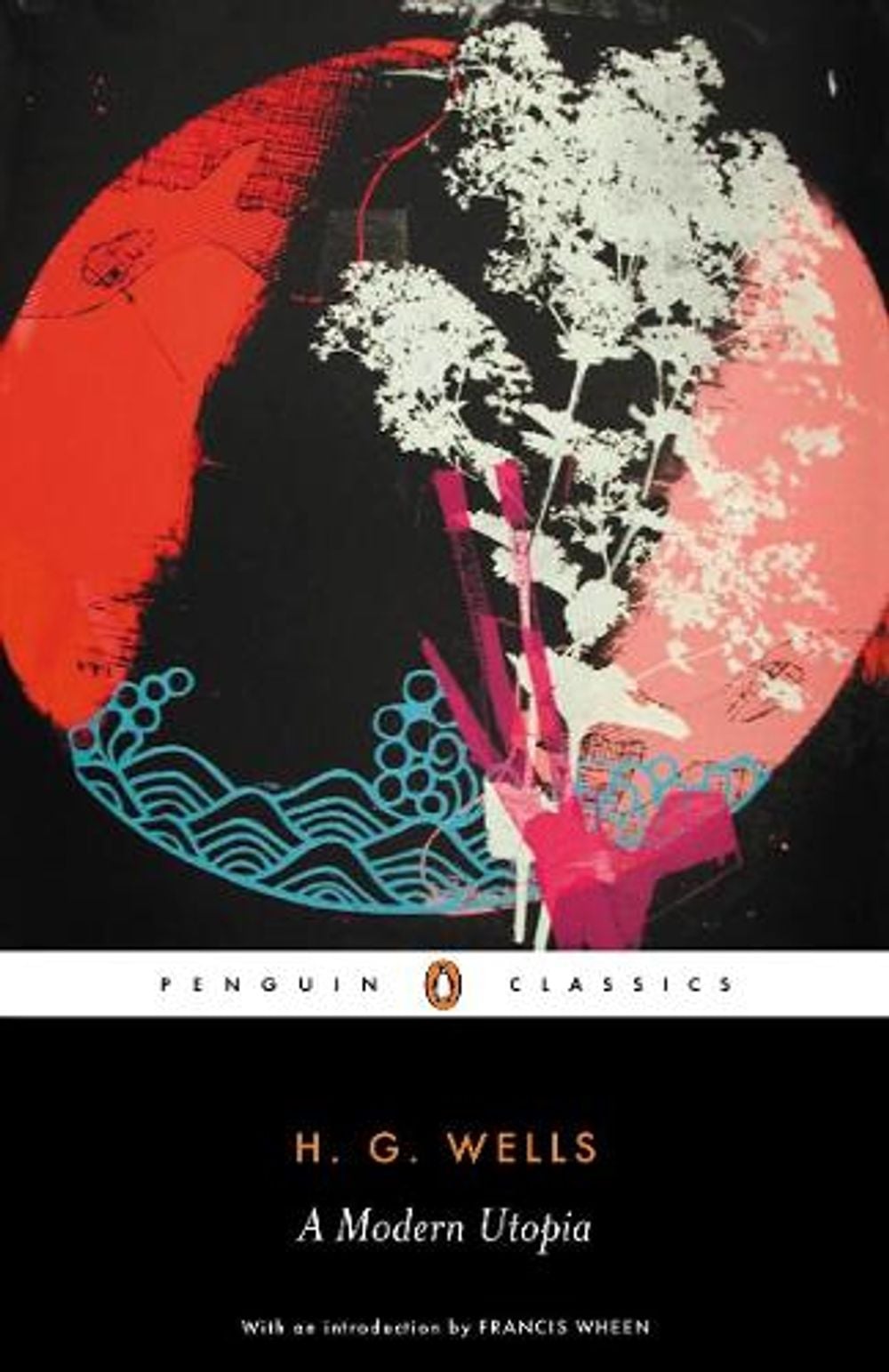 A Modern Utopia by H.G. Wells - ISBN: 9780141441122