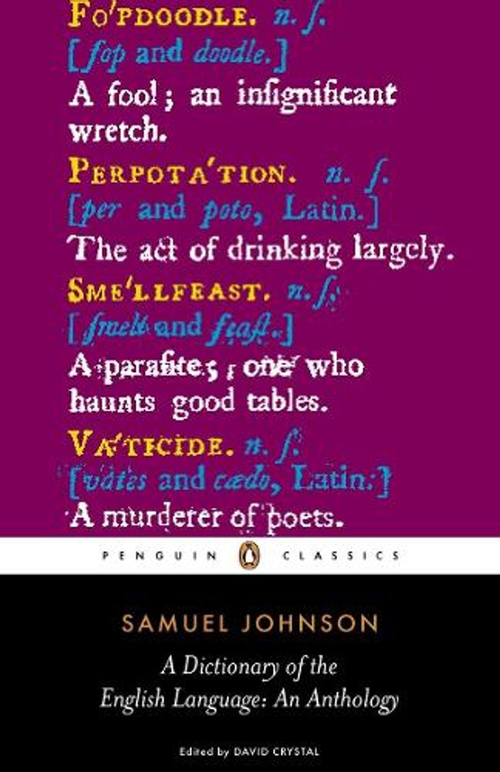 A Dictionary of the English Language: an Anthology by Samuel Johnson - ISBN: 9780141441573