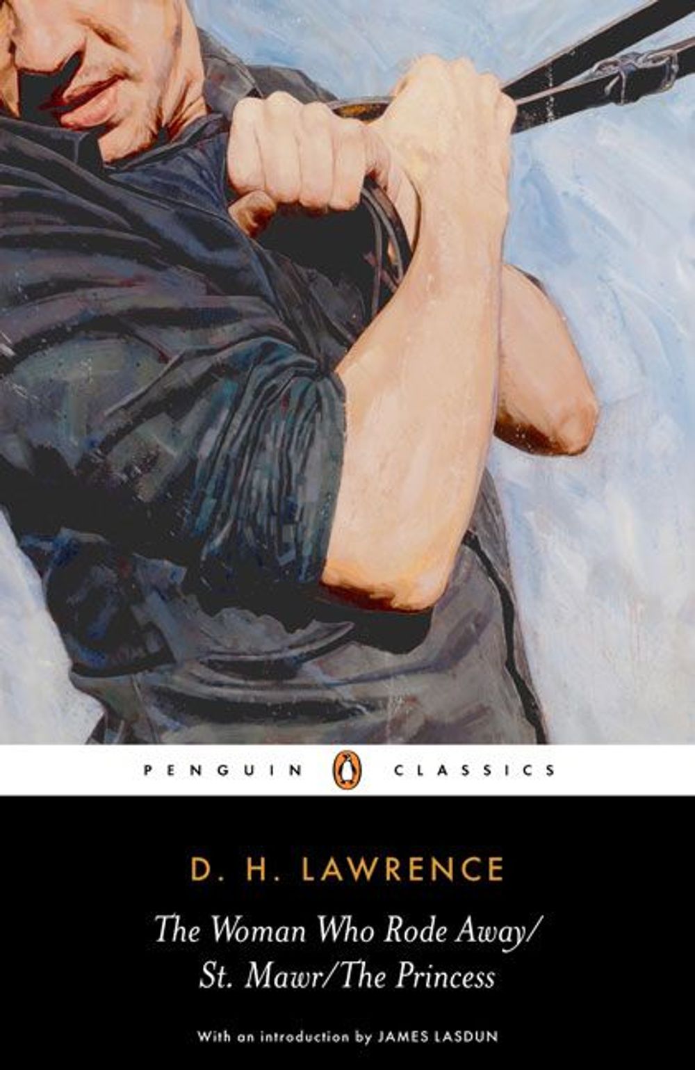 The Woman Who Rode Away, St. Mawr, The Princess by D.H. Lawrence - ISBN: 9780141441665