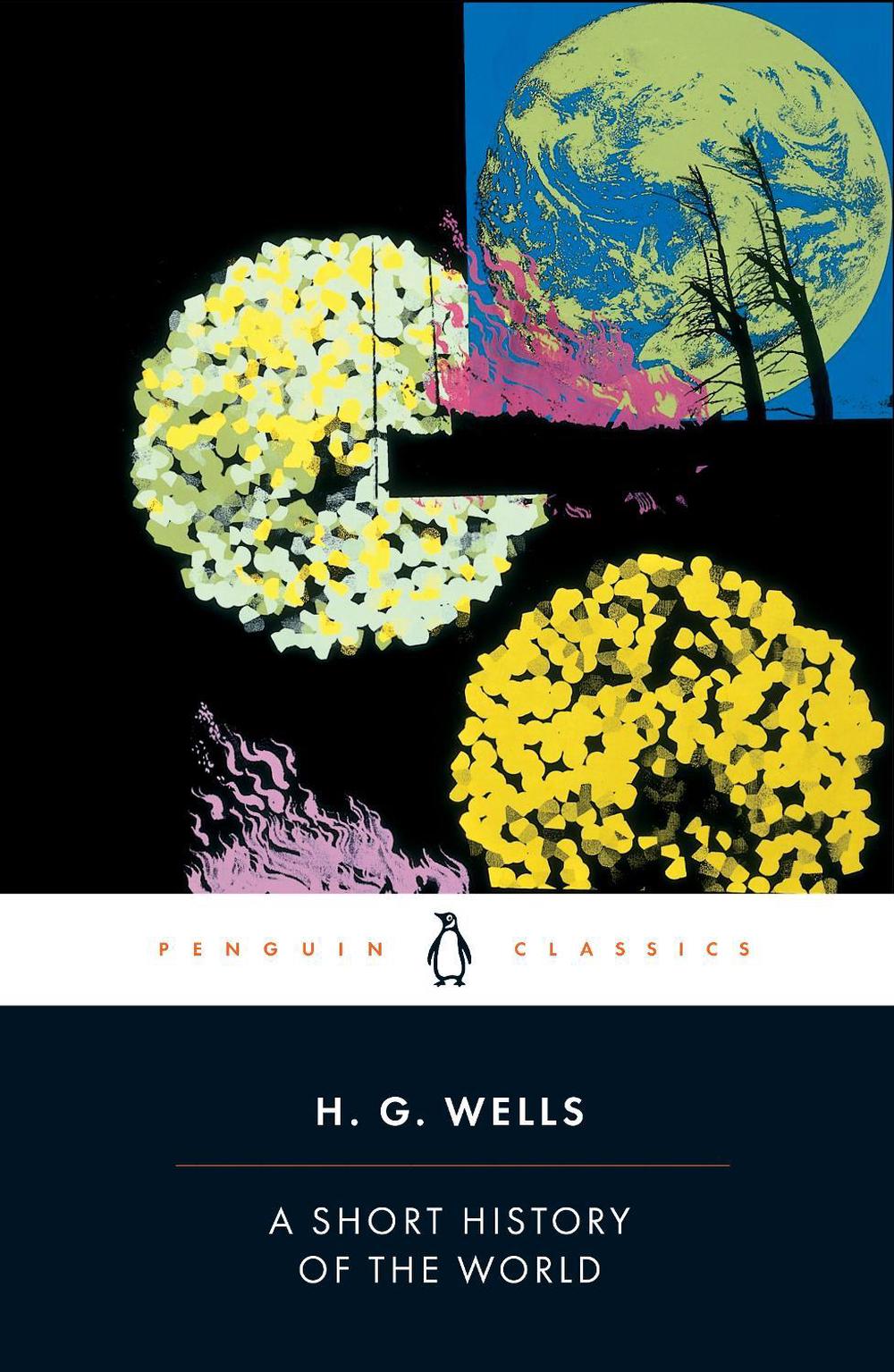 A Short History of the World by H.G. Wells - ISBN: 9780141441825
