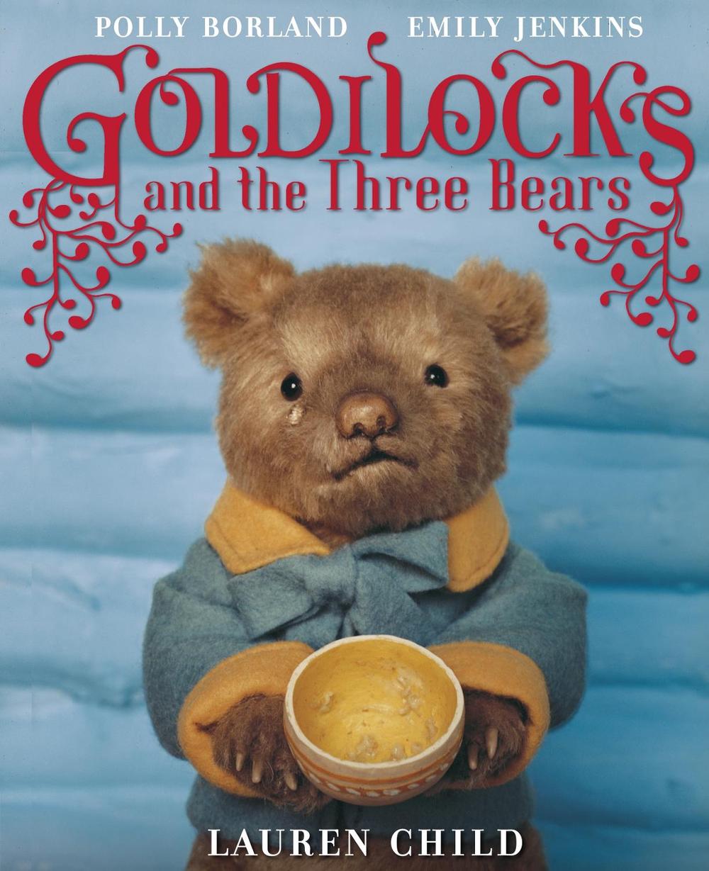 Goldilocks and the Three Bears by Lauren Child - ISBN: 9780141501253