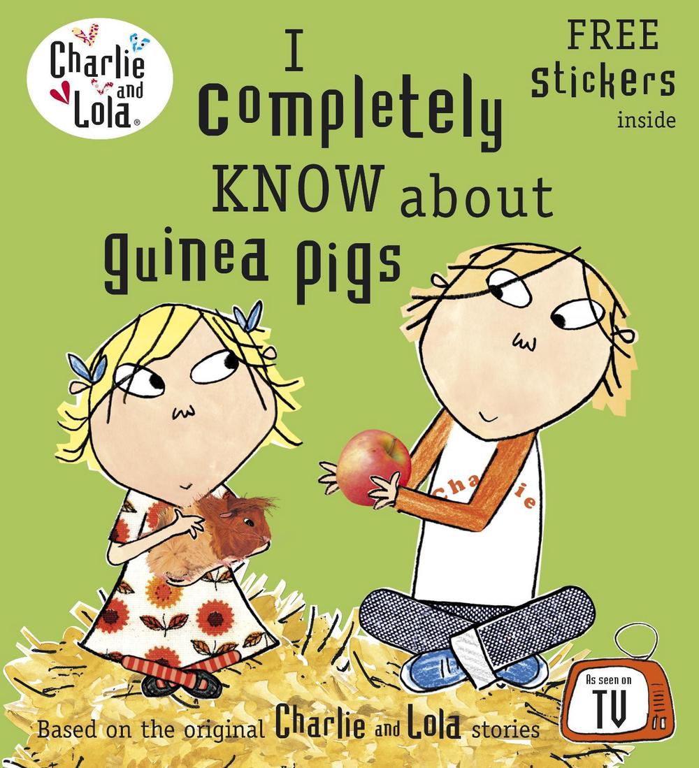 I Completely Know About Guinea Pigs by Lauren Child, Paperback