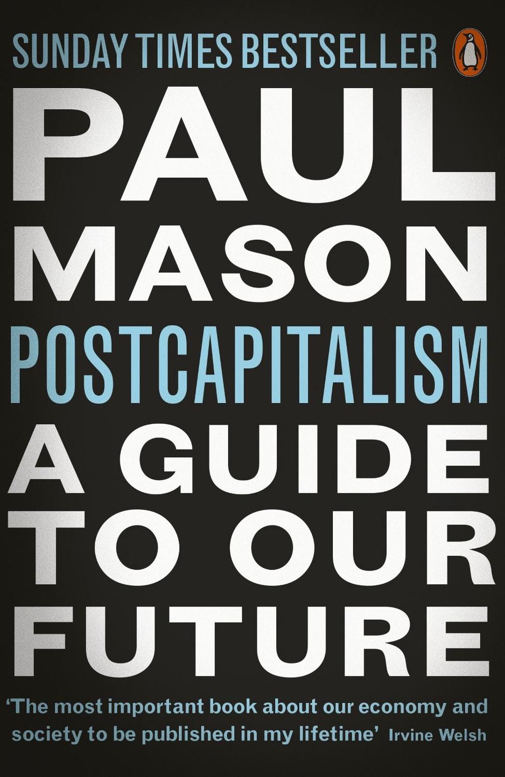 PostCapitalism by Paul Mason - ISBN: 9780141975290