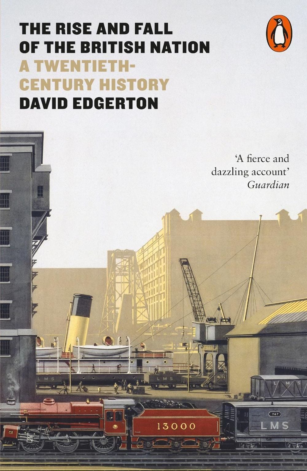 The Rise and Fall of the British Nation by David Edgerton - ISBN: 9780141975979