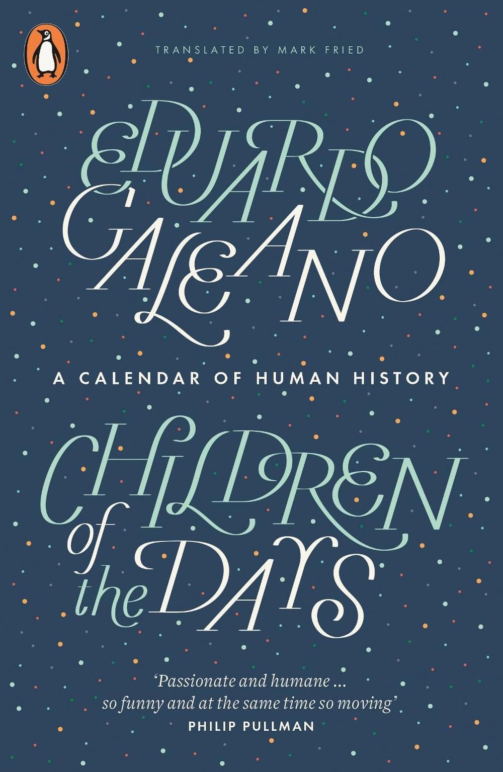 Children of the Days by Eduardo Galeano - ISBN: 9780141975986