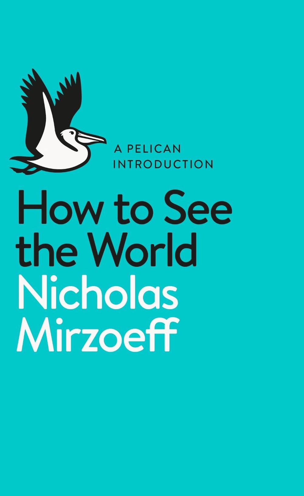 How to See the World, 9780141977409