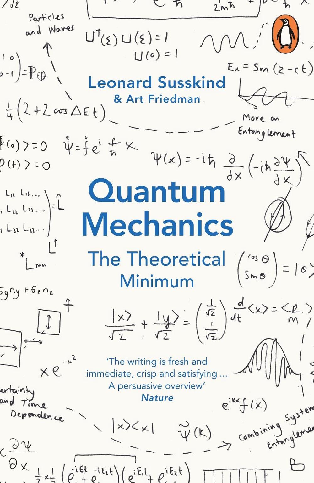 Quantum Mechanics The Theoretical Minimum by Leonard Susskind