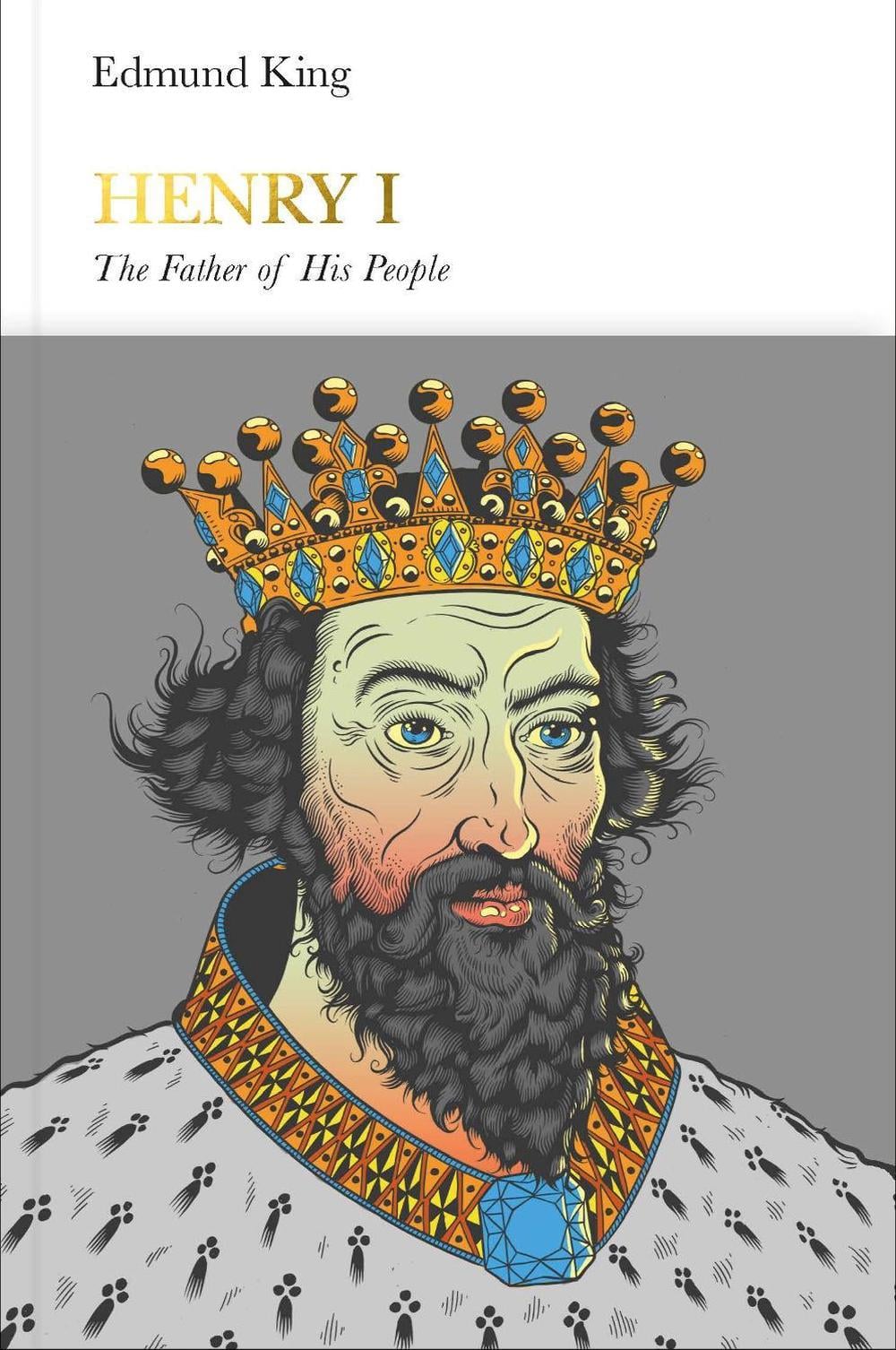 Henry I (Penguin Monarchs) by Edmund King - ISBN: 9780141978987