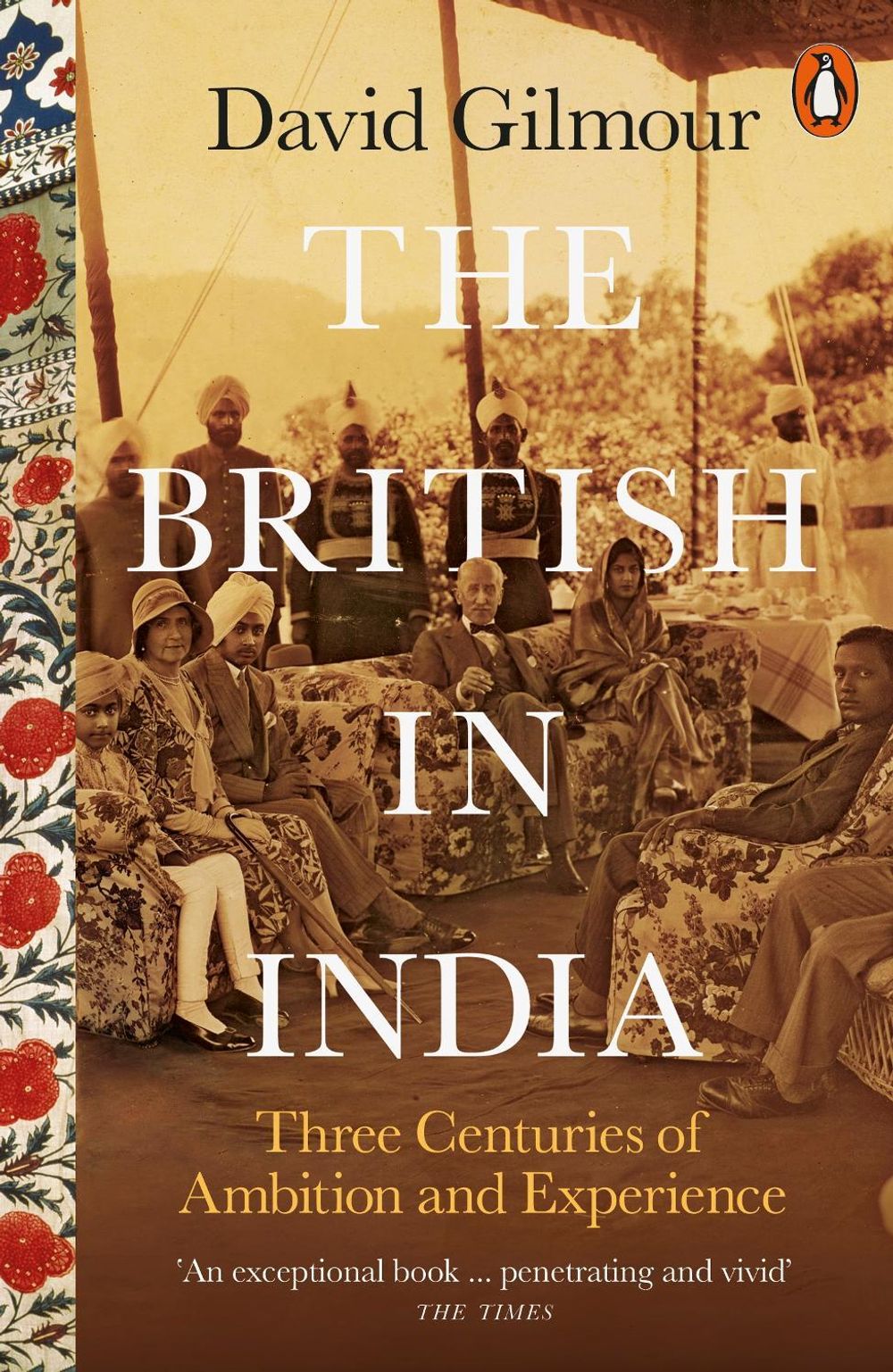 The British in India by David Gilmour - ISBN: 9780141979212