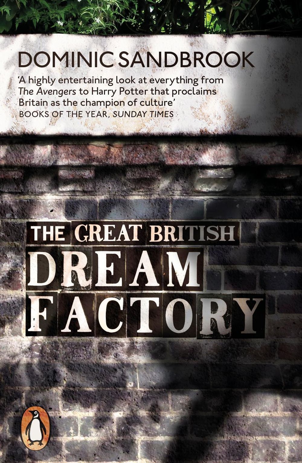 The Great British Dream Factory by Dominic Sandbrook - ISBN: 9780141979304