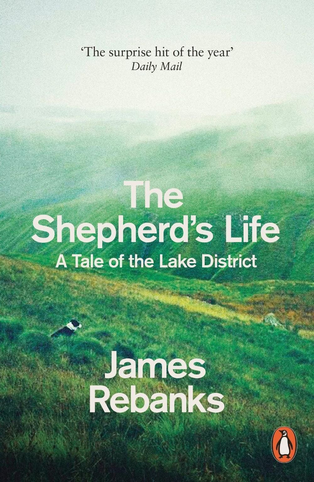 The Shepherd's Life by James Rebanks - ISBN: 9780141979366