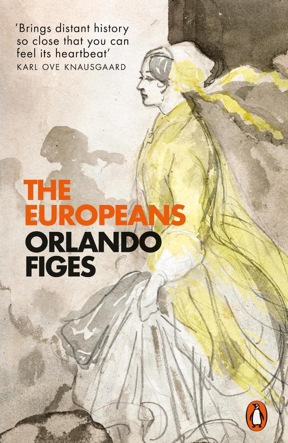 The Europeans by Orlando Figes - ISBN: 9780141979434