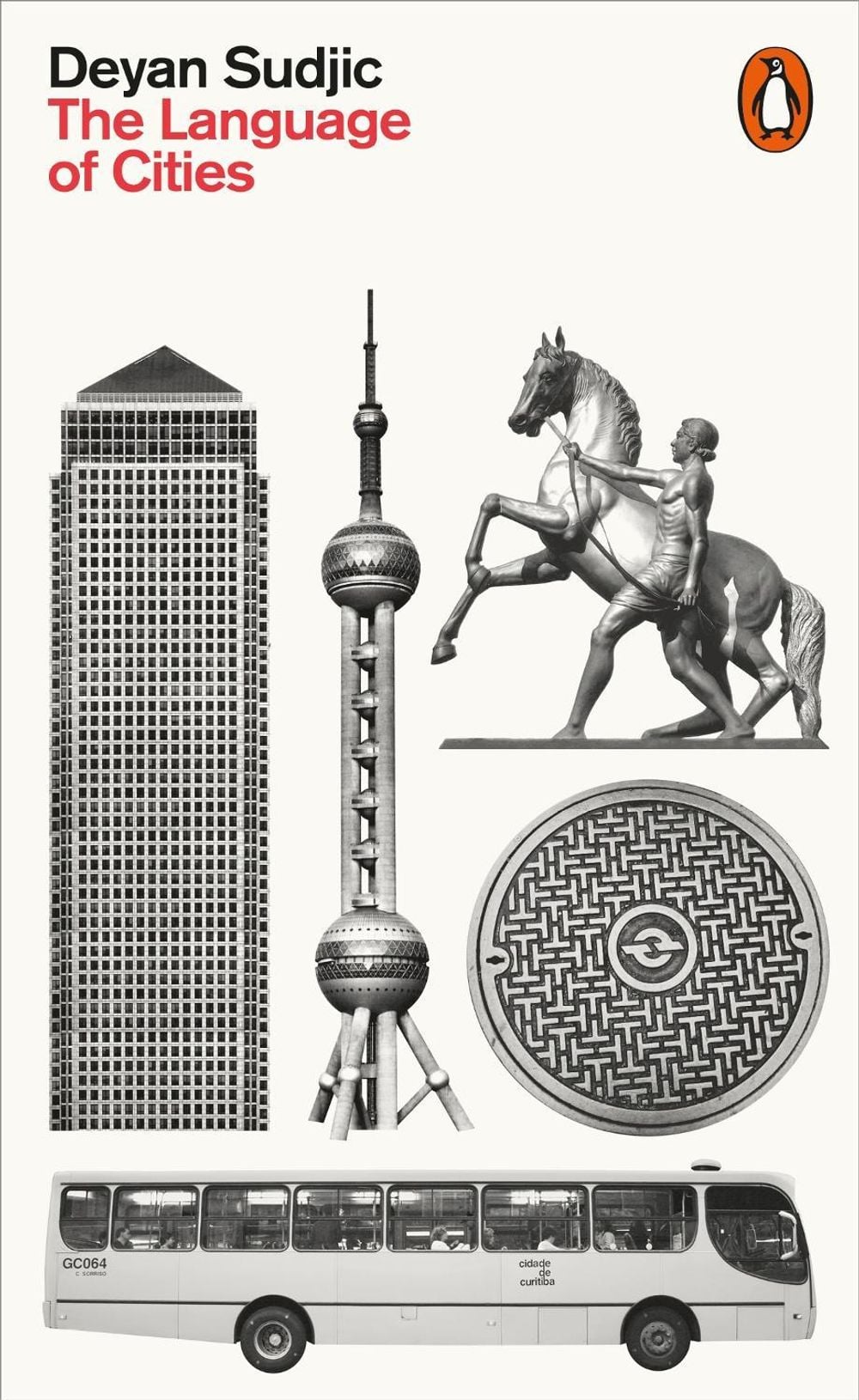 The Language of Cities by Deyan Sudjic - ISBN: 9780141980591