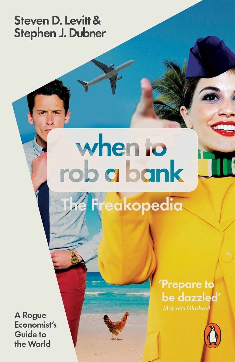 When to Rob a Bank by Steven D. Levitt - ISBN: 9780141980980