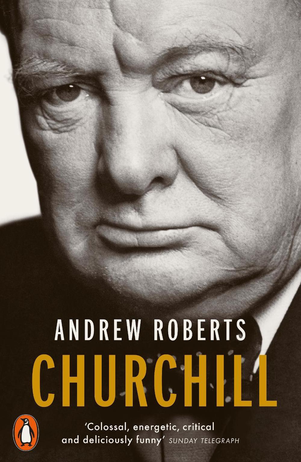 Churchill by Andrew Roberts Churchill by Andrew Roberts