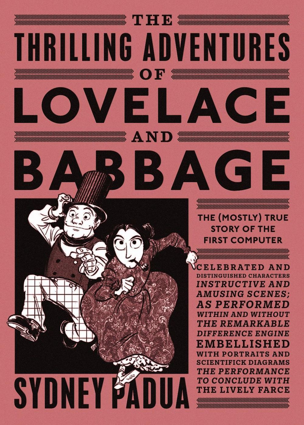 The Thrilling Adventures of Lovelace and Babbage by Sydney Padua - ISBN: 9780141981536