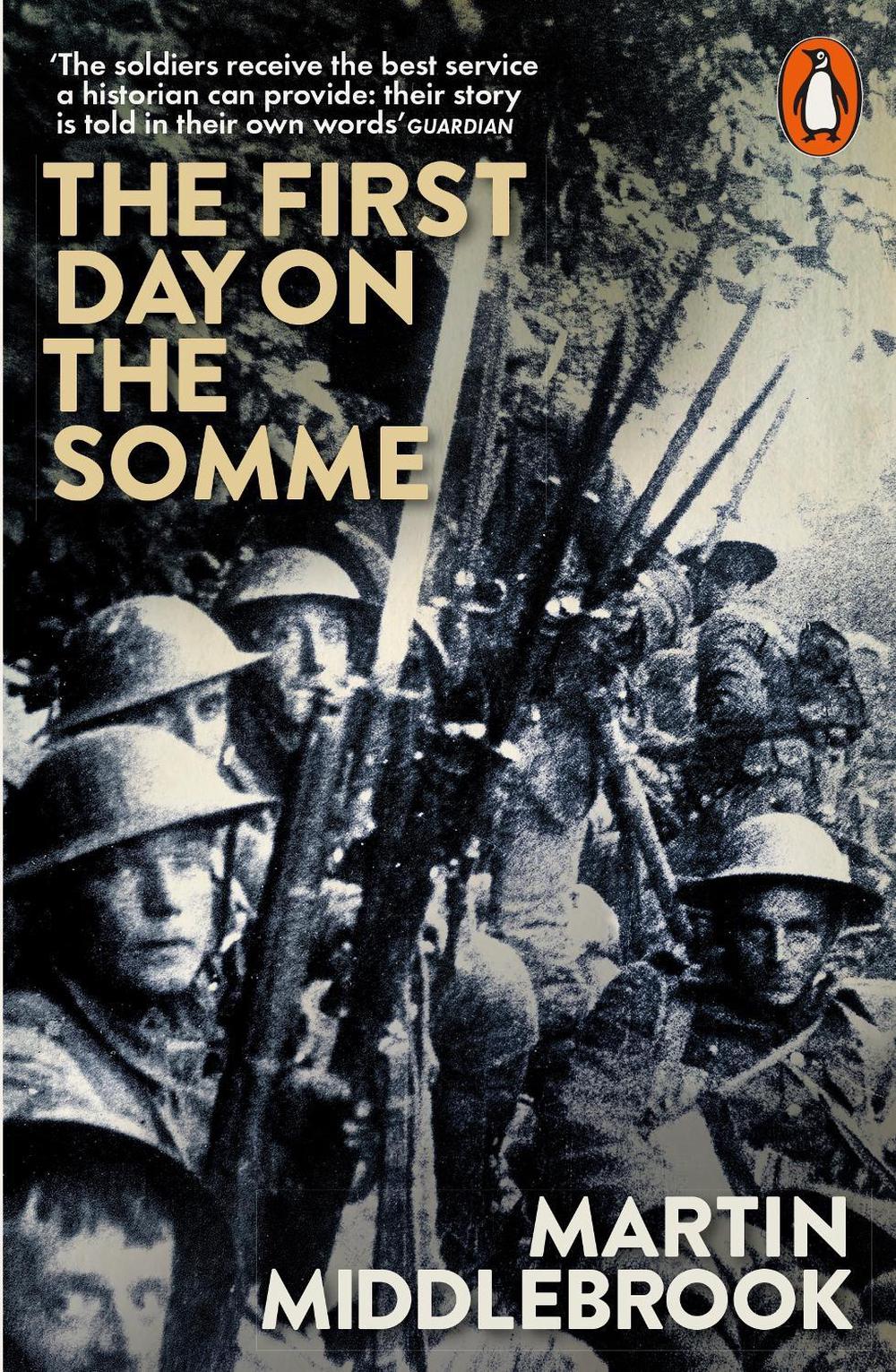 The First Day on the Somme by Martin Middlebrook - ISBN: 9780141981604