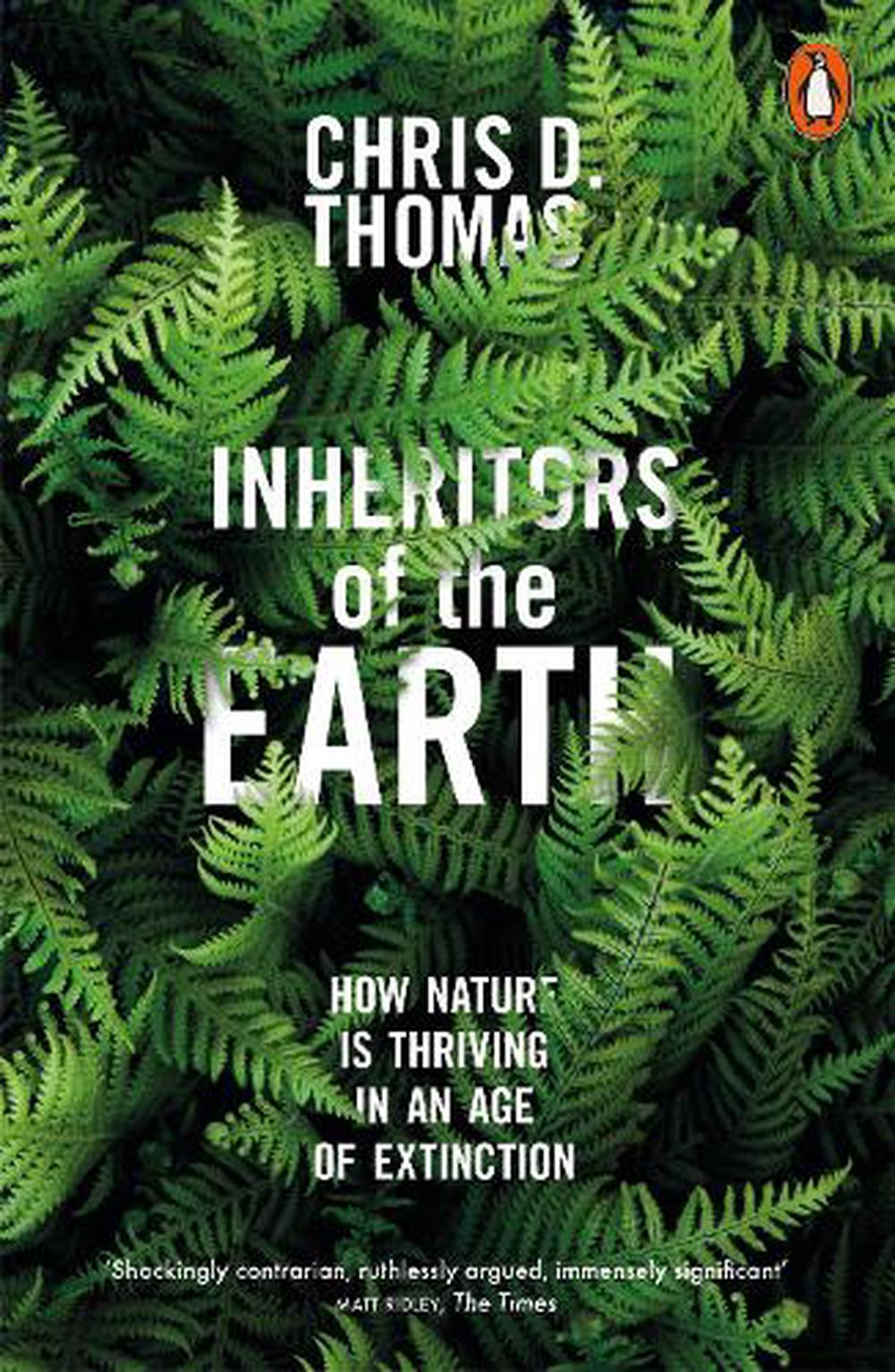 Inheritors of the Earth by Chris D. Thomas