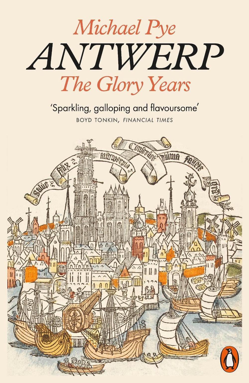 Antwerp by Michael Pye - ISBN: 9780141982465