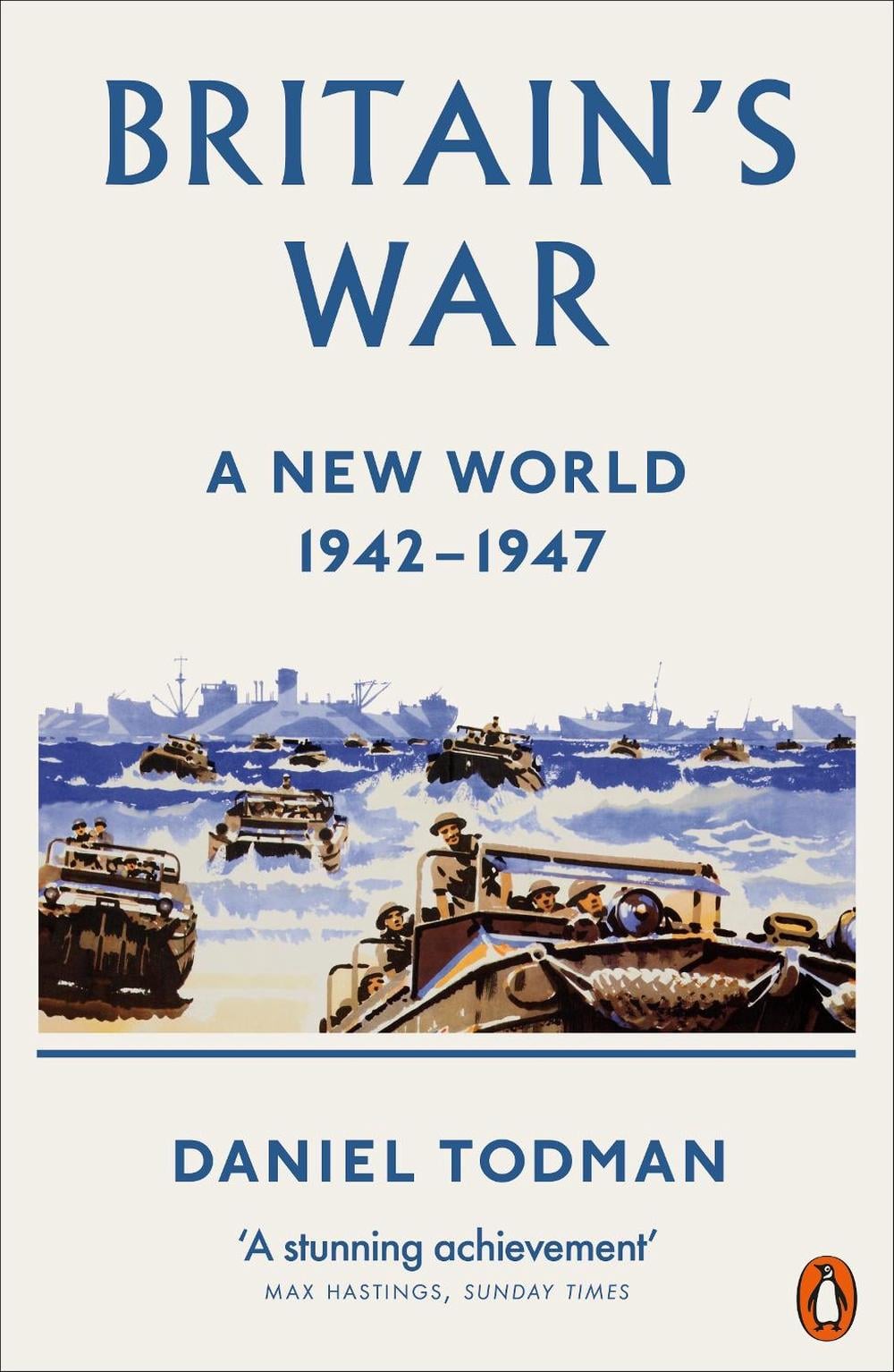 Britain's War by Daniel Todman - ISBN: 9780141982823